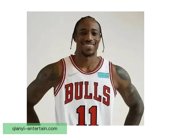 德罗赞生涯总得分超越威尔金斯跻身历史第十七位再创辉煌里程碑